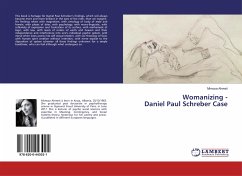 Womanizing -Daniel Paul Schreber Case - Ahmeti, Mimoza