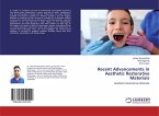 Recent Advancements in Aesthetic Restorative Materials Recent Advancements in Aesthetic Restorative Materials