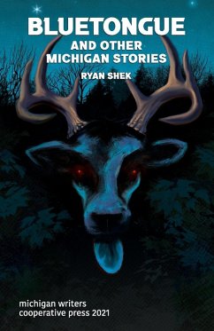 Cover Bluetongue and Other Michigan Stories