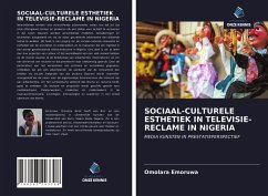 SOCIAAL-CULTURELE ESTHETIEK IN TELEVISIE-RECLAME IN NIGERIA - Emoruwa, Omolara