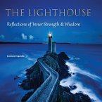 The Lighthouse - Reflections of Inner Strength & Wisdom