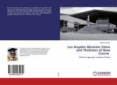 Los Angeles Abrasion Value and Thickness of Base Course - Uprety, Sashank