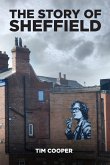 The Story of Sheffield (eBook, ePUB)