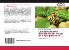 Comportamiento nutricional del níquel en nogal pecanero - Yáñez Muñoz, Rosa María; Soto Parra, Juan Manuel; Noperi Mosqueda, Linda Citlalli