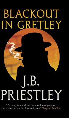 Blackout in Gretley (Valancourt 20th Century Classics) - Priestley, J. B.
