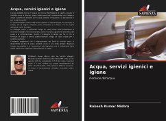 Acqua, servizi igienici e igiene - Mishra, Rakesh Kumar