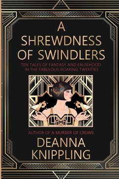 A Shrewdness of Swindlers - Knippling, Deanna
