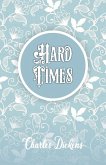 Hard Times Hard Times