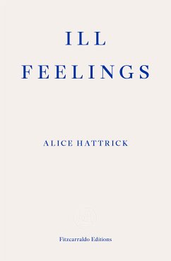 Ill Feelings (eBook, ePUB) - Hattrick, Alice