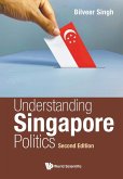 Understanding Singapore Politics