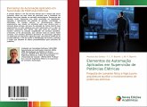 Elementos de Automação Aplicados em Supervisão de Potências Elétricas