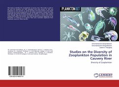 Studies on the Diversity of Zooplankton Population in Cauvery River - Sivaprakasam, Umamaheswari;K.M, Syed Ali Fathima;Thangaraj, Lakshmi