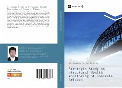 Strategic Study on Structural Health Monitoring of Concrete Bridges - He, Haoxiang; Yan, Weiming