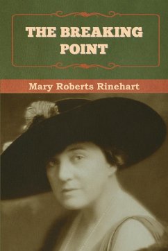 The Breaking Point - Rinehart, Mary