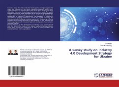 A survey study on Industry 4.0 Development Strategy for Ukraine - Nikitin, Iurii; Kulchytskyy, Oles