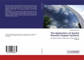 The Application of Spatial Decision Support Systems