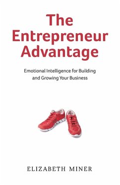 The Entrepreneur Advantage - Miner, Elizabeth