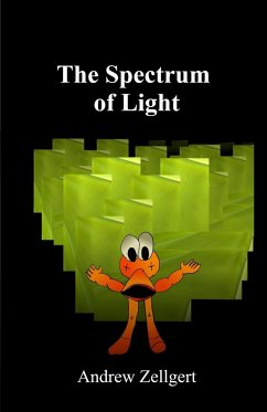 The Spectrum of Light - Zellgert, Andrew