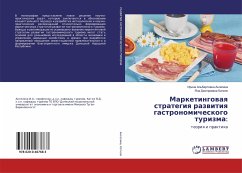 Marketingowaq strategiq razwitiq gastronomicheskogo turizma: - Angelina, Irina Al'bertowna; Katelo, Yana Dmitriewna