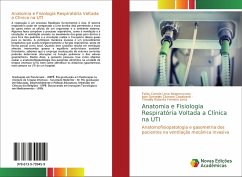 Anatomia e Fisiologia Respiratória Voltada a Clínica na UTI - Correia Lima Nepomuceno, Fabio; Cavalcanti, Ivan Dornelas Câmara; Lima, Thinailly Roberta Ferreira