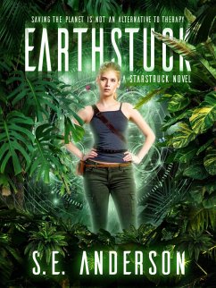 Earthstuck (Starstruck, #6) (eBook, ePUB) - Anderson, S. E.
