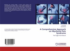 A Comprehensive Approach on Myofacial Pain Syndrome - Zaidi, Faryal; Ahmed, Ishaq