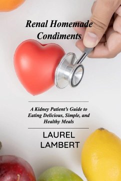 Renal Diet Homemade Condiments - Lambert, Laurel