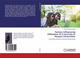 Factors Influencing Utilisation of E-Journals in Kenyan Universities