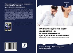 Vliqnie autentichnogo liderstwa na organizacionnoe grazhdanskoe powedenie - Ampofo Atta mladshij, Isaak;Kuranchi, Märi