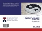 Production of Polyurethane Foam Using Activated Rice Husk as Filler