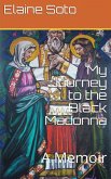 My Journey to the Black Madonna