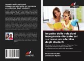 Impatto delle relazioni insegnante-discente sul successo accademico degli studenti