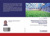 Determinants of Savings and Investment among Agripreneurs