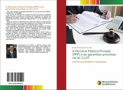 A Parceria Público-Privada (PPP) e as garantias previstas na lei 11.07 - Marques Da Silva, Reinaldo