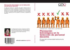 Planeación Estratégica en la Selección de personal docente - García, Iris Margot; Cabrera, Fabiola; Díaz, Juan Martín