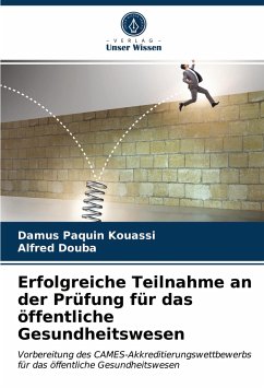 Erfolgreiche Teilnahme an der Prüfung für das öffentliche Gesundheitswesen - Kouassi, Damus Paquin;Douba, Alfred