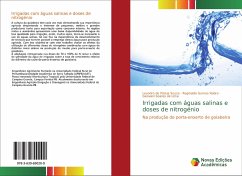 Irrigadas com águas salinas e doses de nitrogénio - de Pádua Souza, Leandro; Gomes Nobre, Reginaldo; Soares de Lima, Geovani
