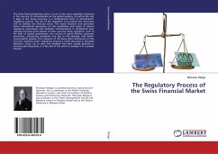 The Regulatory Process of the Swiss Financial Market - Matyja, Miroslaw