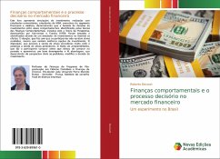 Finanças comportamentais e o processo decisório no mercado financeiro - Decourt, Roberto