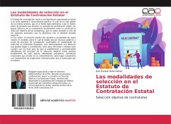 Las modalidades de selección en el Estatuto de Contratación Estatal - Nuño Henao, José Enrique