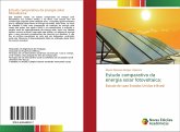 Estudo comparativo da energia solar fotovoltaica: