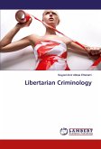 Libertarian Criminology