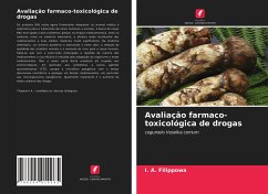 Avaliação farmaco-toxicológica de drogas - Filippowa, I. A.