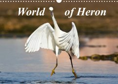 World of Heron (Wall Calendar 2022 DIN A3 Landscape)