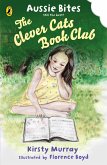 The Clever Cats Book Club: Aussie Bites (eBook, ePUB)
