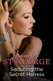 Seducing the Secret Heiress: Destiny Romance (eBook, ePUB) Seducing the Secret Heiress: Destiny Romance (eBook, ePUB)