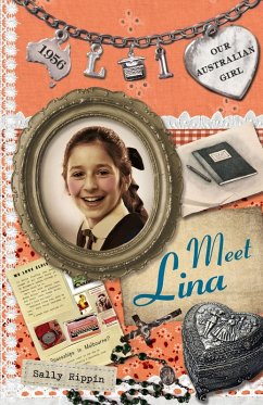 Our Australian Girl: Meet Lina (Book 1) (eBook, ePUB) - Rippin, Sally