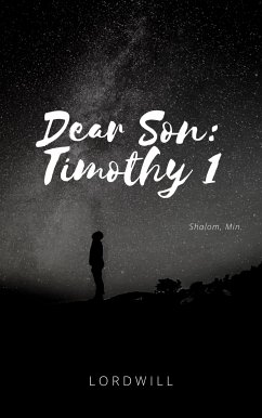 Dear Son: Timothy 1 (eBook, ePUB) - Shalom, Min