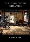 The Word of the Bedlamite (eBook, ePUB)