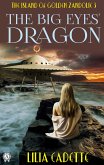 The Island of Golden Zandolie 3. The Big Eyes' Dragon (eBook, ePUB)